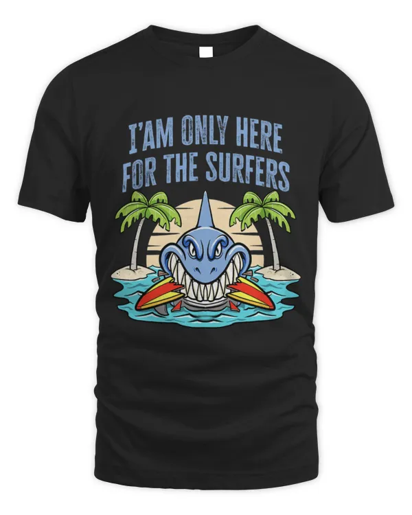 Shark Pet Surfer Im Only Here For the Surfers Shark Surfing 3