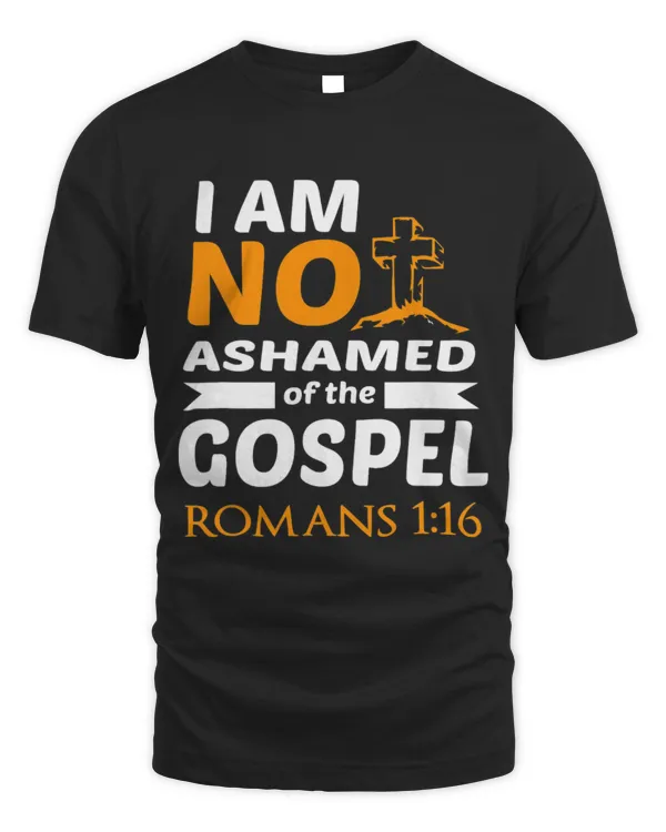 Romans 116 Bible Verse I Am Not Ashamed Of The Gospel Jesus