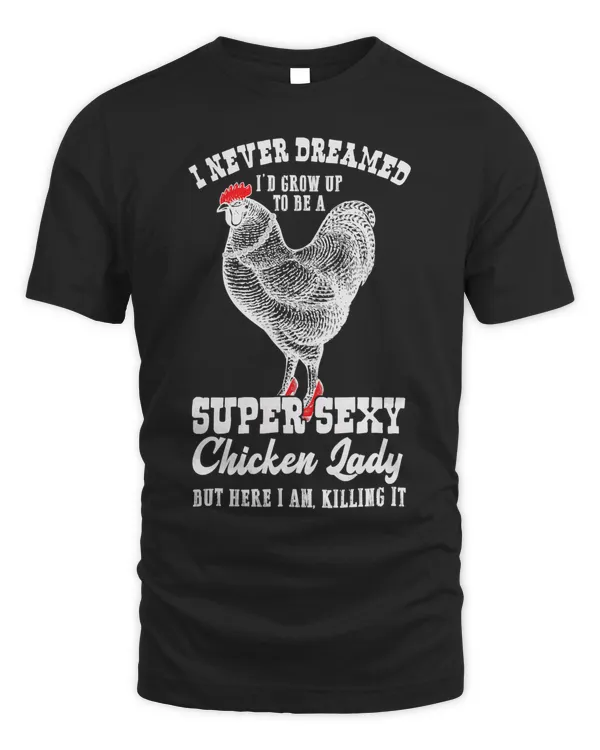 Farmer Never Dreamed Growing Up A Super Sexy Chicken Lady