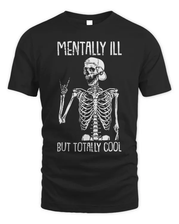 Drinker Coffee Mentally ill But Totally Cool Coffee Skeleton Halloween