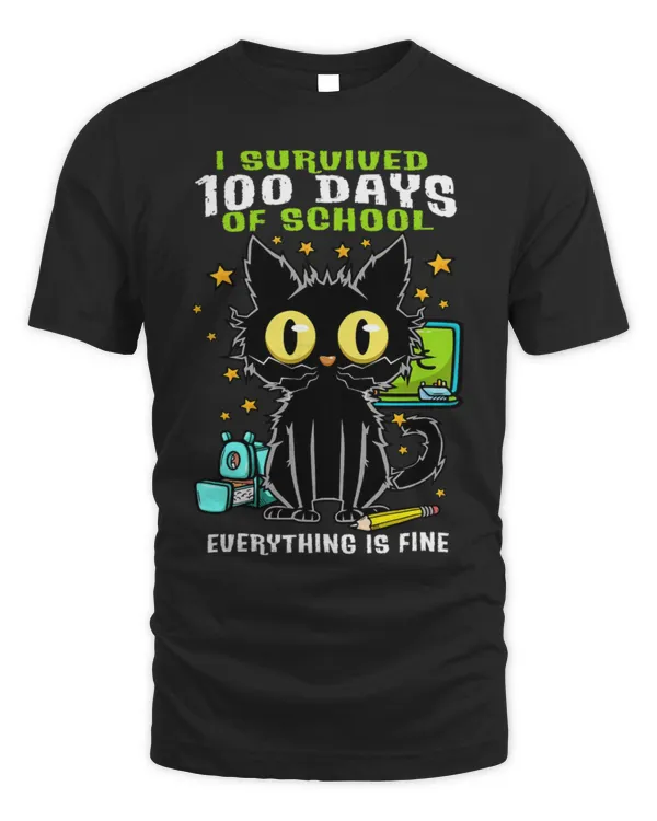 100 Days of School its Fine Im Fine Everything is Fine Cat