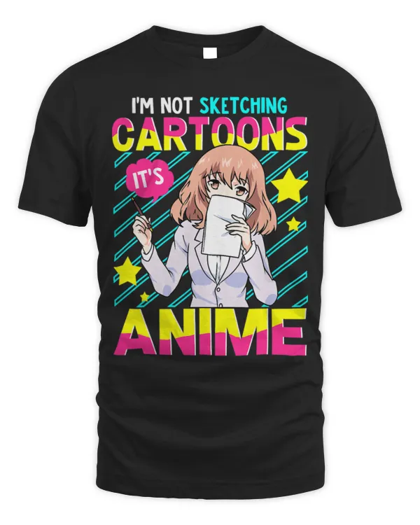 It's Not Sketching Cartoons It's Anime Kawaii Japanese Girl T-Shirt