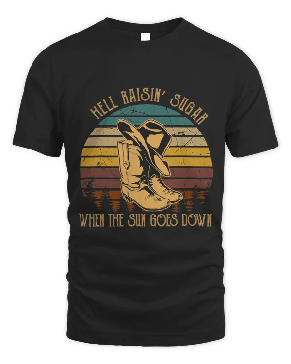 Hell Raisin Sugar When The Sun Goes Down Howdy Cowboy Music