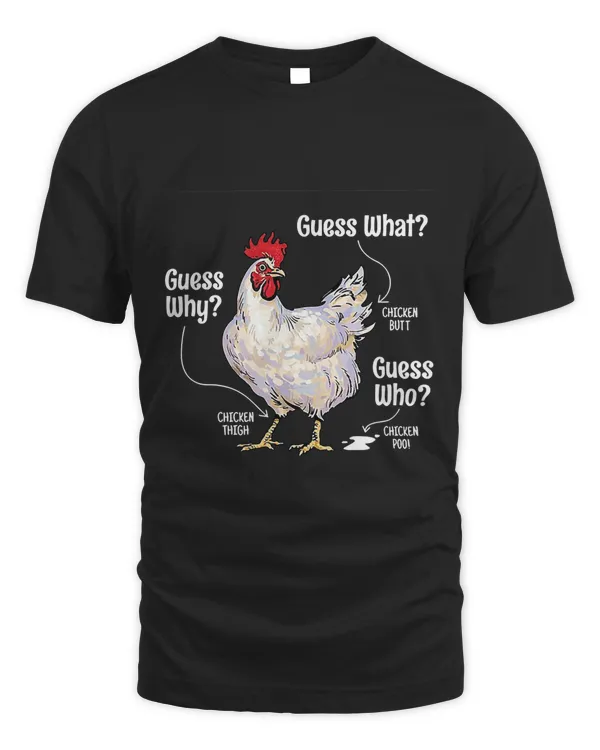 Funny Animal Farm Shirt Guess What Chicken Butt White Design