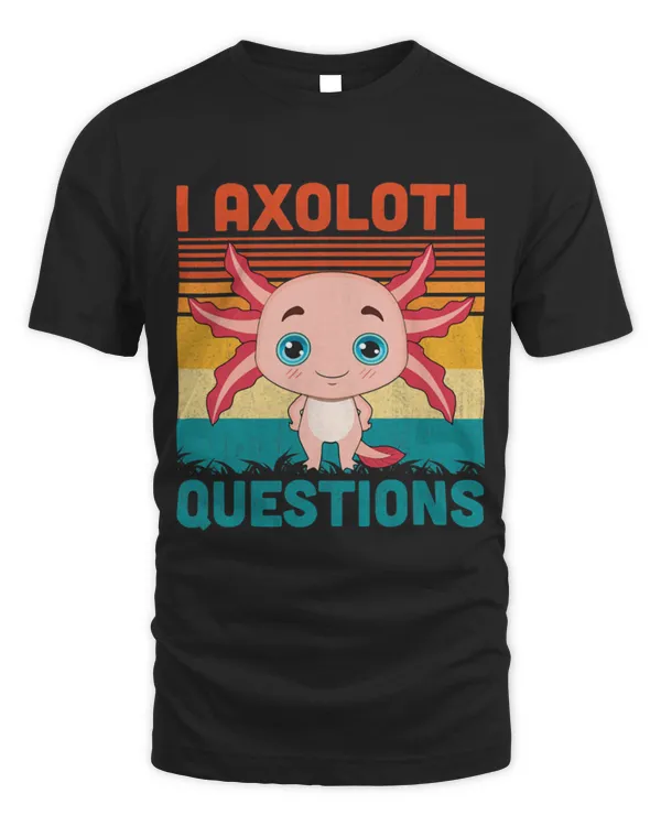 Cute Axolotl Pet I Axolotl Questions Funny Kawaii Axolotl Salamander 190