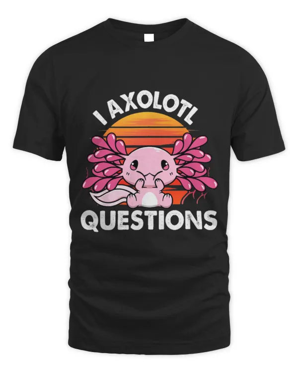 Cute Axolotl Pet I Axolotl Questions Funny Kawaii Axolotl Salamander