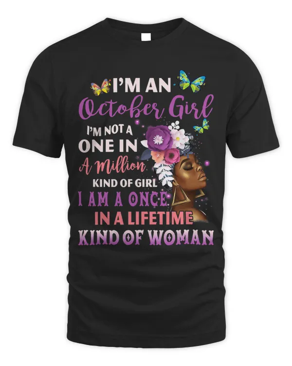 Im An October Girl Afro Black Women Queen Birthday