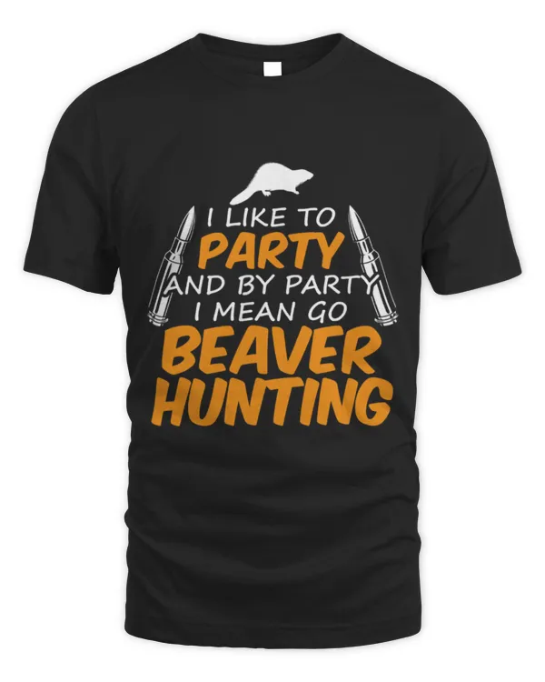 Cute Beaver Hunting Season Party Hunter