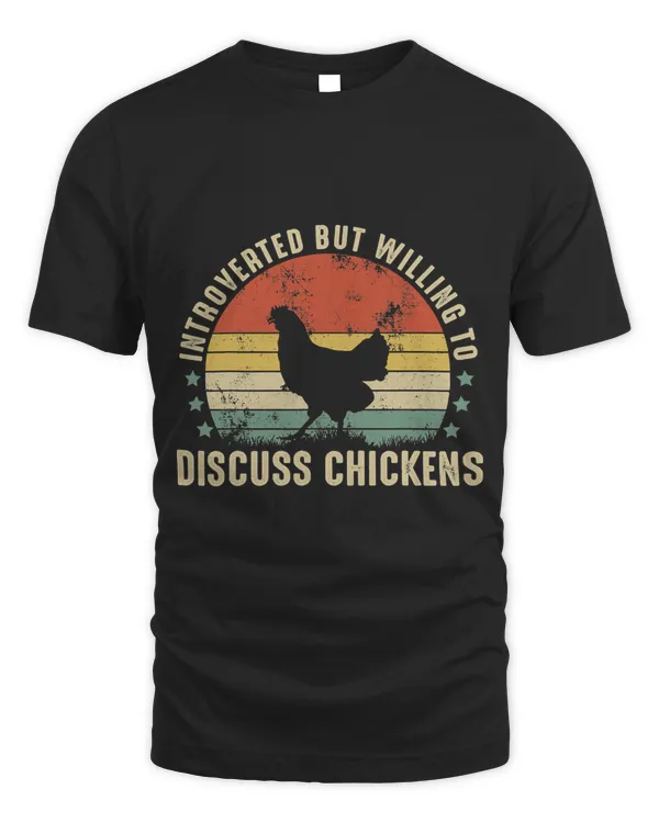 Introverted But Willing To Discuss Chickens Funny Chicken2