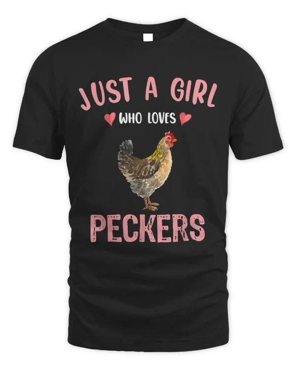 Just Girl Loves PeckersFunny ChickenChicken
