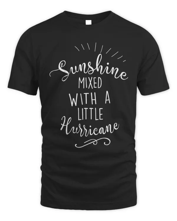 Sunshine Mixed With A Little Hurricane