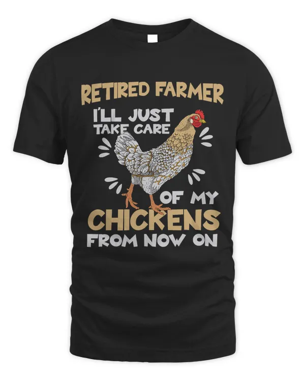 Retired Farmer Farming Retirement Funny Farm Animal Chicken