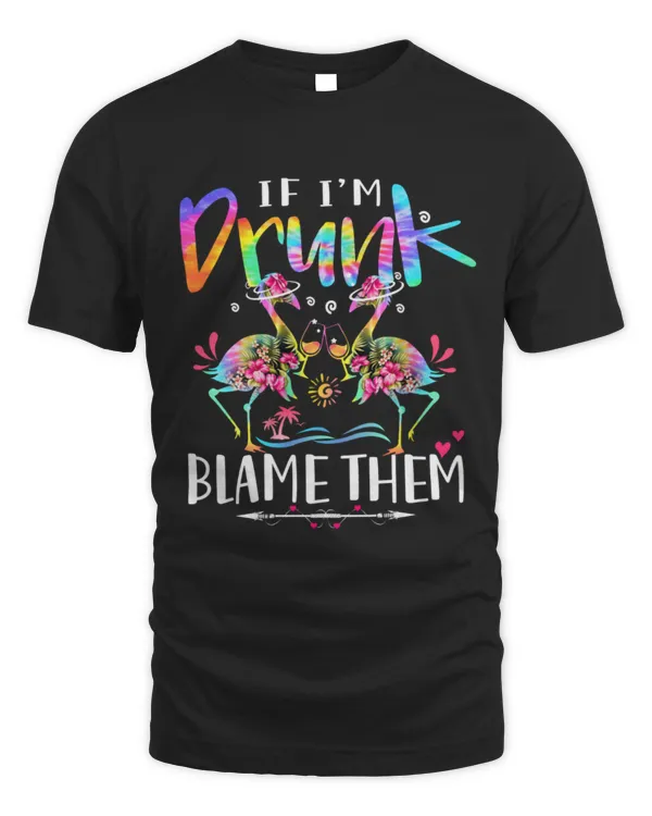 If I'm Drunk Blame Them