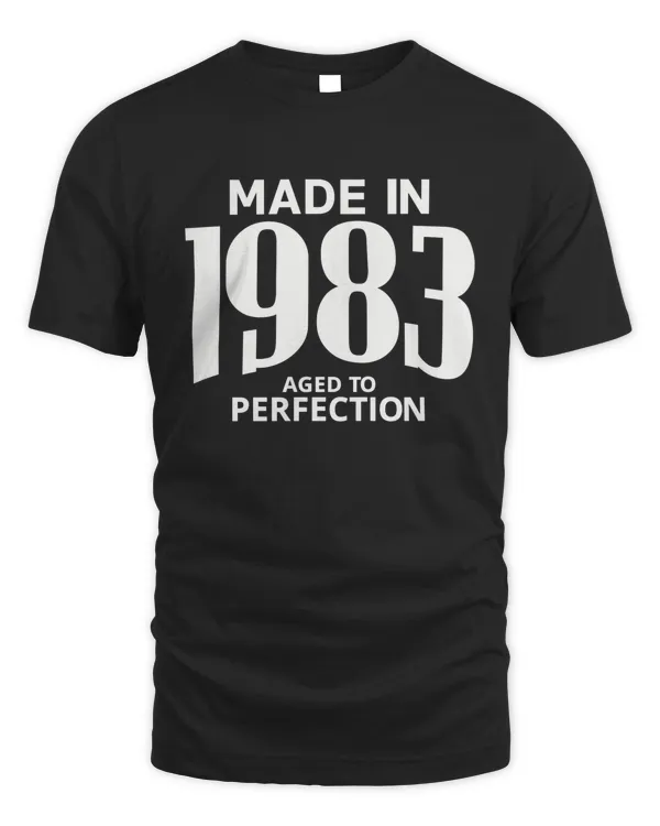Made in 1983 Aged to Perfection