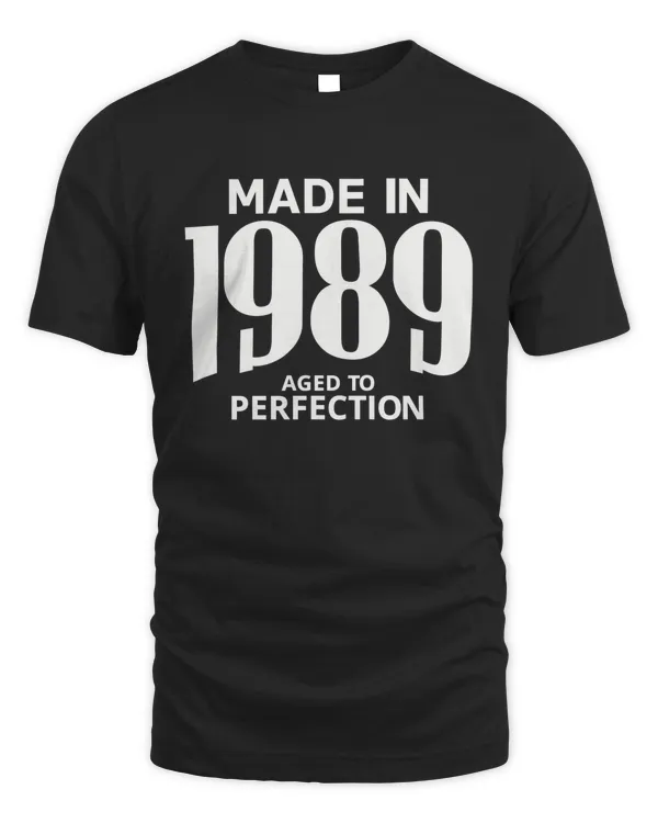 Made in 1989 Aged to Perfection