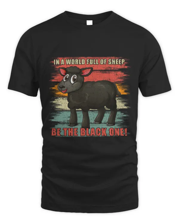 Cute Sheep In a world full of sheep be the black one Cute Sheep In a world full of sheep be the black one