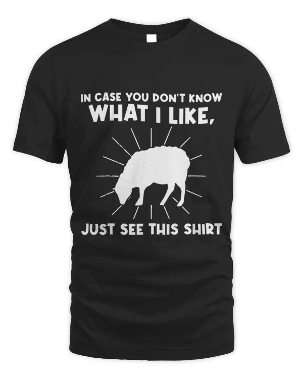 Cute Sheep in case you dont know what I like sheep owner Cute Sheep in case you dont know what I like sheep owner