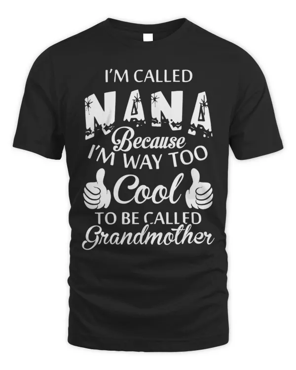 I'm Called Nana...
