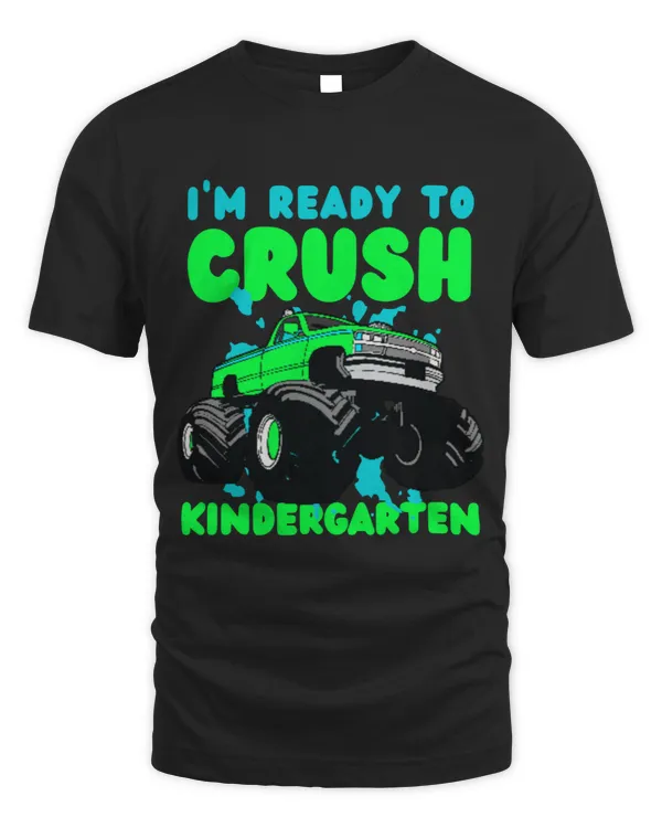 Funny i_m ready to crush kindergarten design for back to school 2022