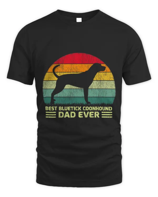 Cute Coonhound Funny Best Bluetick Coonhound Dad Ever Fathers Day 0
