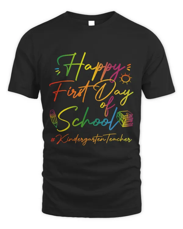 Happy First Day Of School Kindergarten Tie Dye Teaching