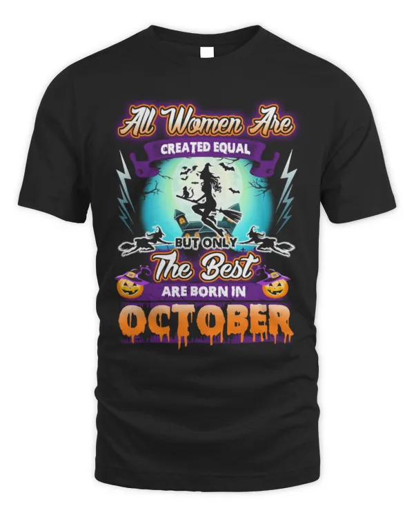 The best women are born in October T-Shirt