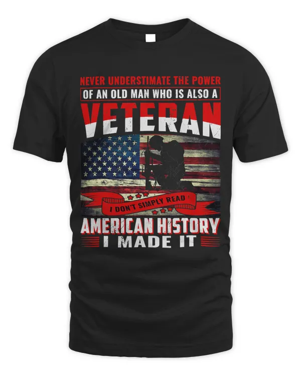 I am a Dad Grandpa and a Veteran Nothing scares me USA 106