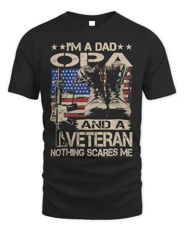 Mens Im a Dad Opa and a Veteran Funny Opa Fathers Day Gift 71