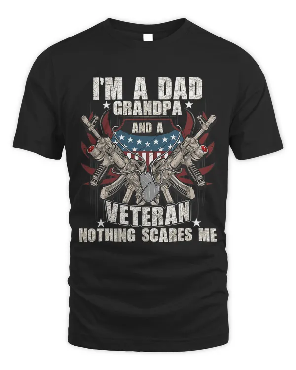 Im a Dad Grandpa and a Veteran 4th of July Fathers Day 197