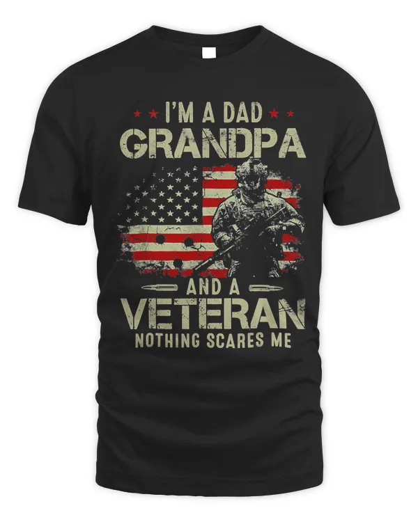 Im A Dad Grandpa Veteran Fathers Day for Mens Womens 331