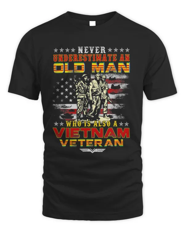 Mens Never Underestimate an OLD MAN Vietnam Veteran 370