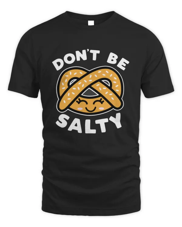 Don't Be Salty
