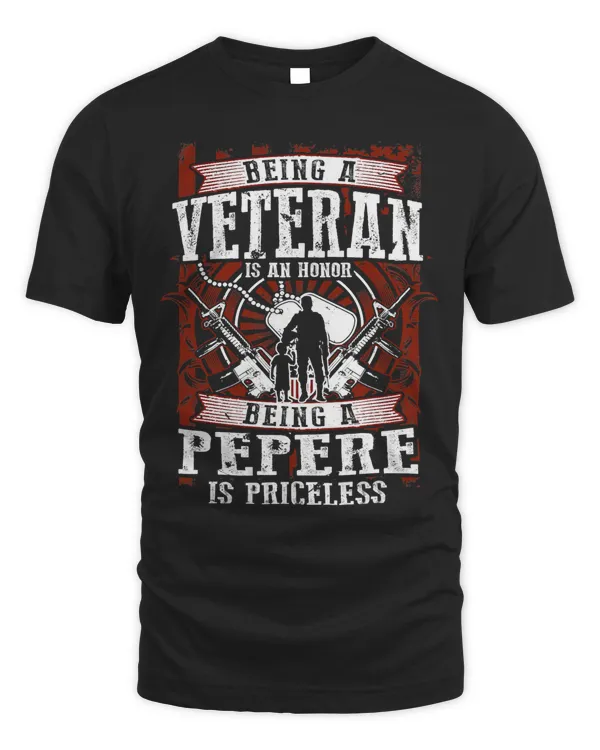 Mens Pepere Veteran Is An Honor Priceless Veteran Day Gift 35