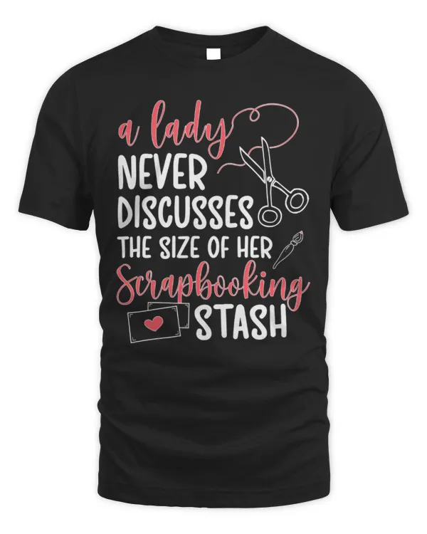 Top Scrapbooking Stash Scrapbook Scrapbooker T-Shirt
