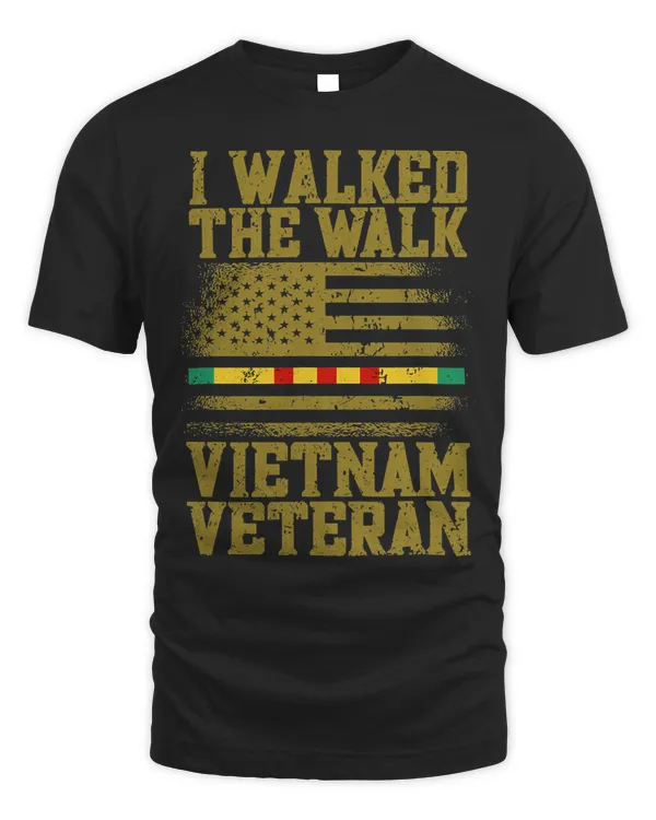 I Walked The Walk Vietnam Veteran 345