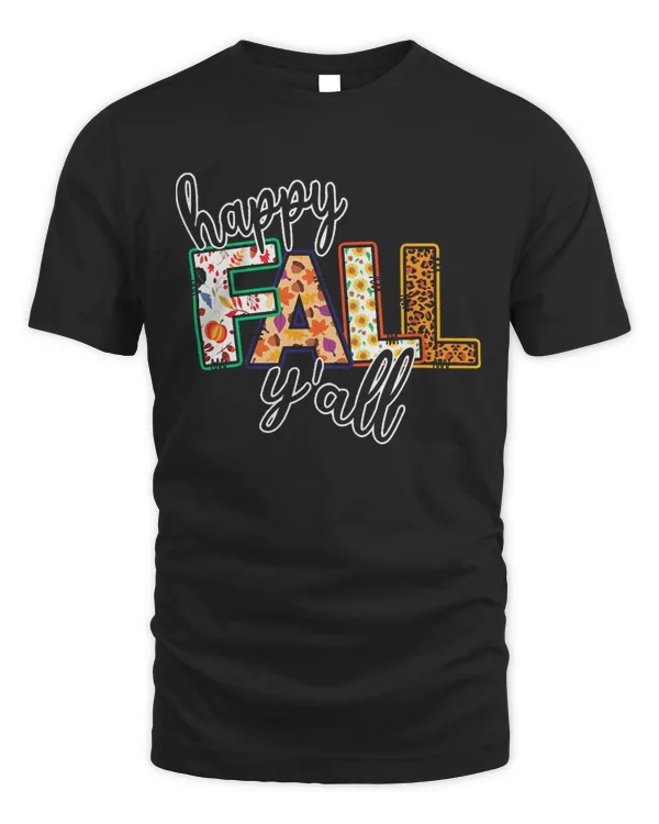 Fall Season T- Shirt Happy Fall Y'all T- Shirt