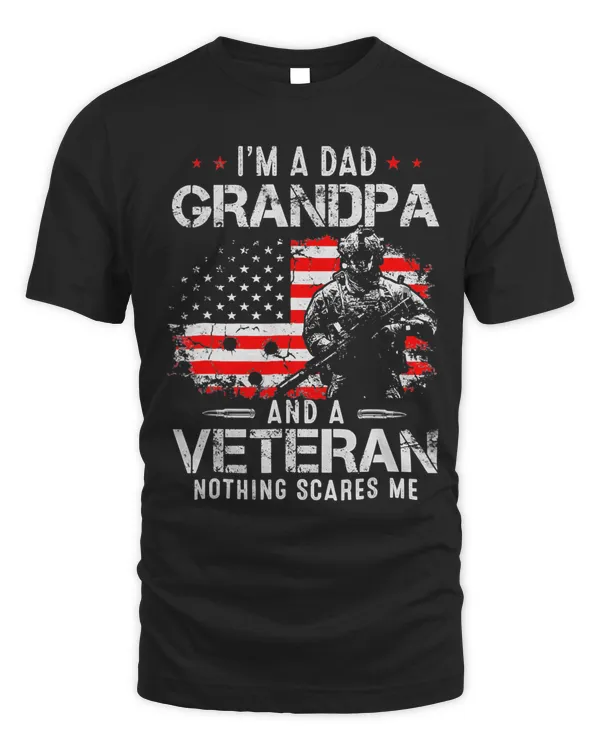 Im A Dad Grandpa Veteran Fathers Day for Mens Womens 402