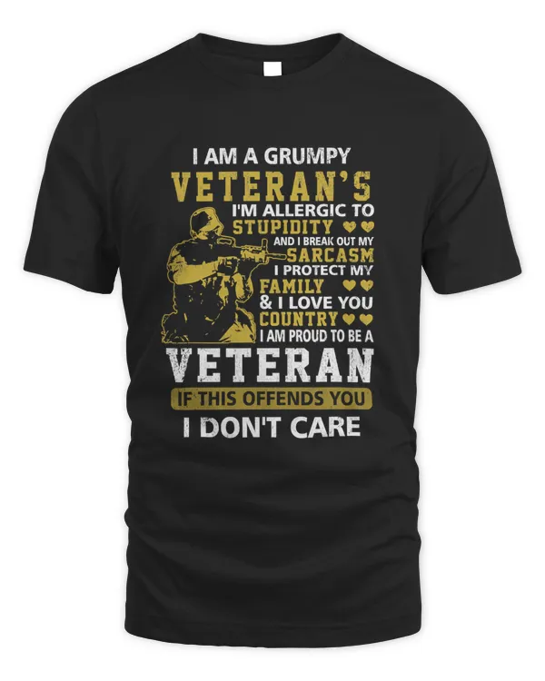 I Am A Grumpy Veteran Proud To Be Veteran Dont Carf 374