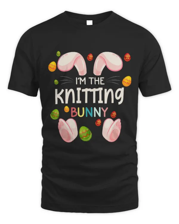 Cute Crocheter I m The Knitting Bunny Funny Matching Family Easter Day