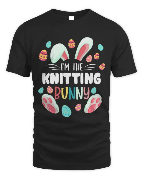 Cute Crocheter I m The Knitting Bunny Matching Family Easter Party