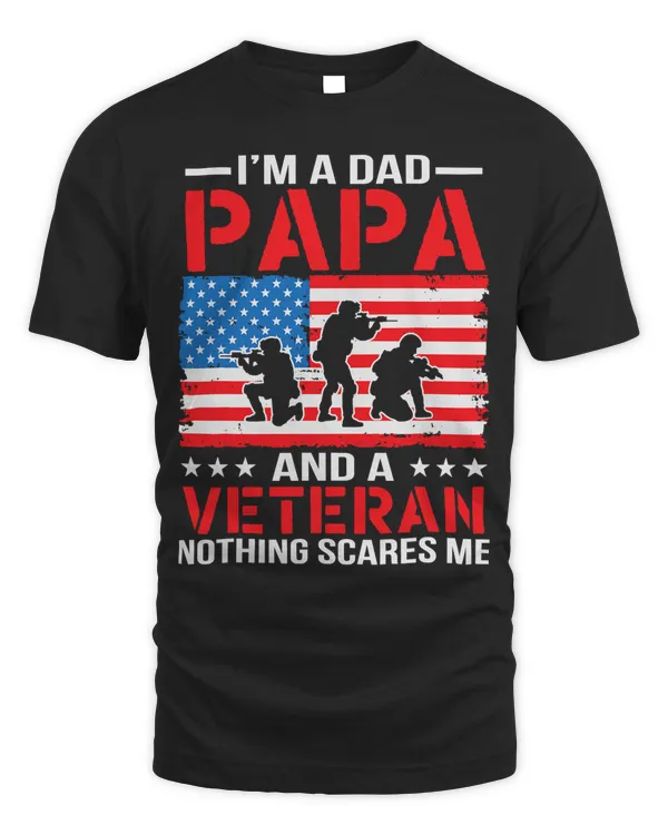 Mens Im A Dad Papa And A Veteran For Dad Fathers Day Grandpa 22