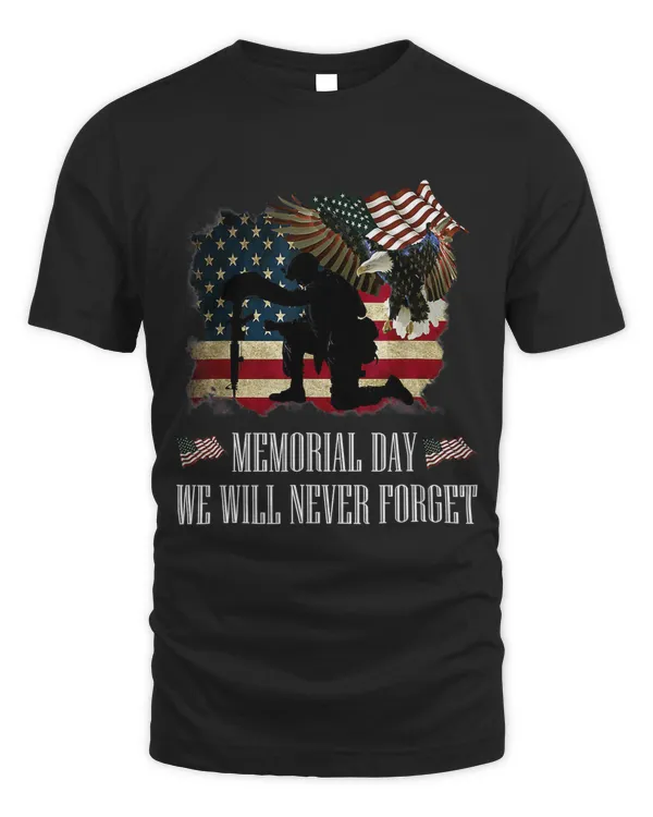 Memorial Day We Will Never Forget American Flag