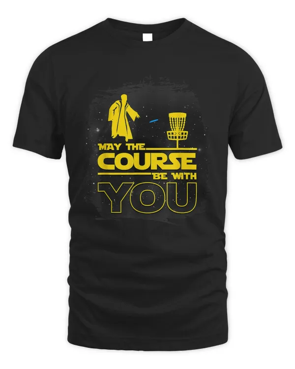 May The Course Be With You Funny Disc Golf