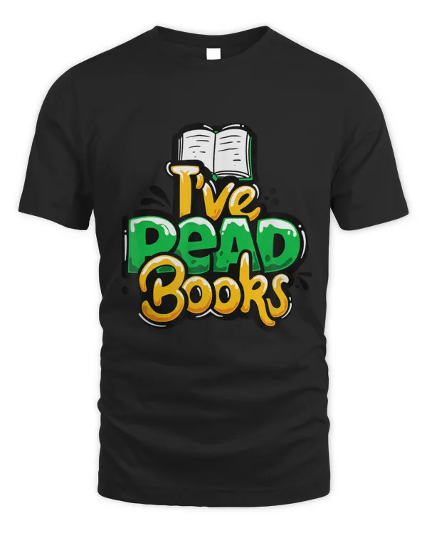 Book Lover I Have Read Books Librarian Bookworm T-Shirt Book Lover I Have Read Books Librarian Bookworm T-Shirt