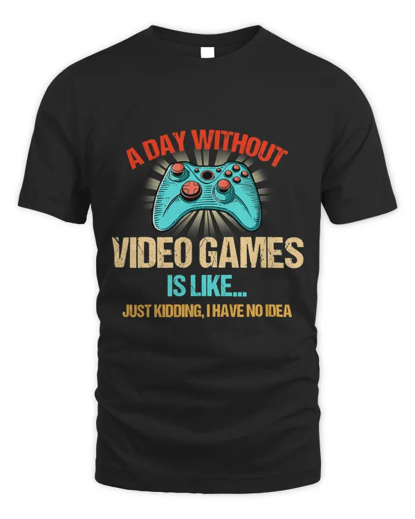 A Day Without Video Games Vintage Funny Gamer Gaming Gift11