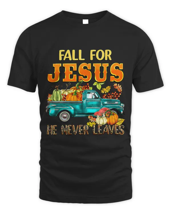 Fall For Jesus He Never Leaves Leopard Farm Truck651