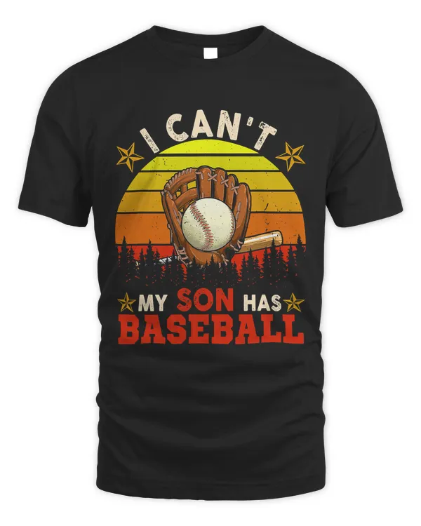 Baseball Vintage Retro I Cant My Son Has Baseball Mother Father