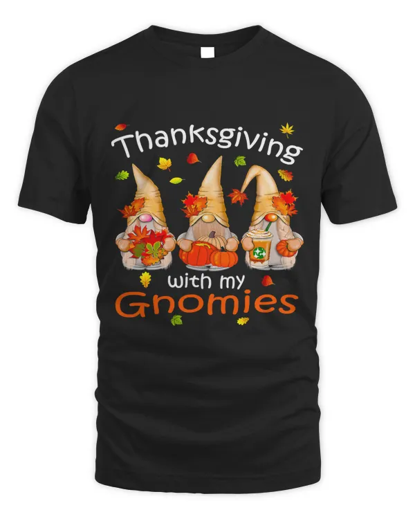 Funny Thanksgiving Shirts for Women Gnome - Gnomies Lover41