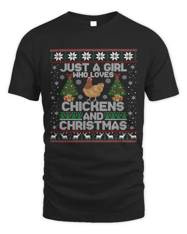 Chicken Just A Girl Who Loves Christmas And Chicken Ugly Sweater 388 Hen Chick