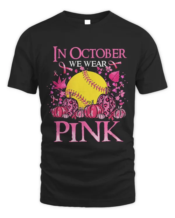 In October We Wear Pink Softball Breast Cancer Awareness 281